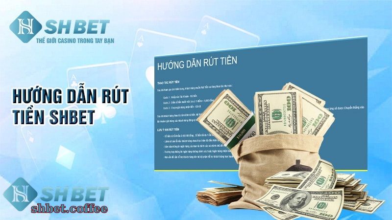 Rút Tiền SHBET Cực An Toàn